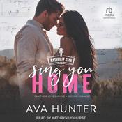Sing You Home by  Ava Hunter audiobook