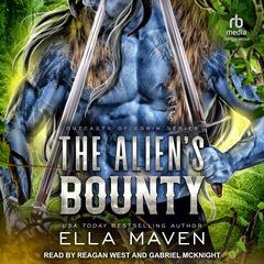 The Alien’s Bounty by Ella Maven audiobook