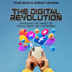 The Digital Revolution by Tyler Biagi audiobook