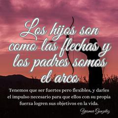 Los hijos son como las flechas y los padres somos el arco by Yeismar González audiobook
