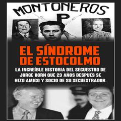 EL SÍNDROME DE ESTOCOLMO by Lázaro Droznes audiobook