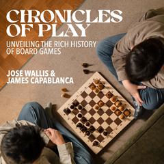 Chronicles of Play by Jose Wallis audiobook