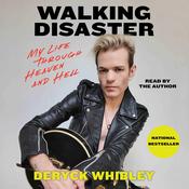 Walking Disaster by  Deryck Whibley audiobook