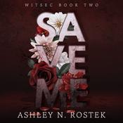 Save Me by  Ashley N. Rostek audiobook