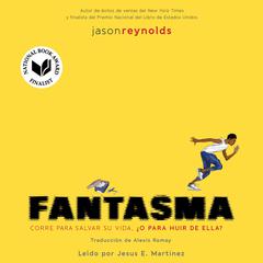 Fantasma (Spanish Edition) by Jason Reynolds audiobook
