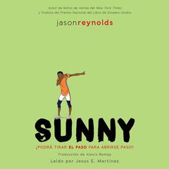 Sunny (Spanish Edition) by Jason Reynolds audiobook
