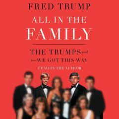 All in the Family by Fred C. Trump audiobook