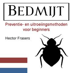 Bedmijt by Hector Frasers audiobook