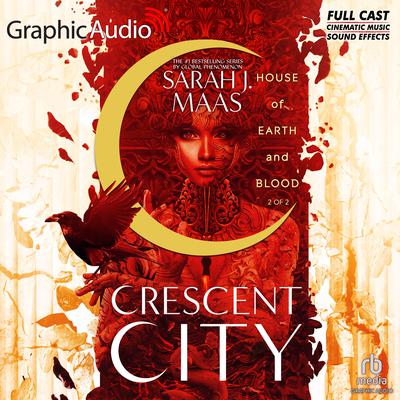 House of Earth and Blood (2 of 2) [Dramatized Adaptation] by Sarah J. Maas audiobook