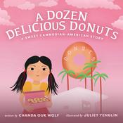 A Dozen Delicious Donuts by  Chanda Ouk Wolf audiobook