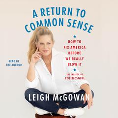 A Return to Common Sense by Leigh McGowan audiobook