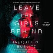 Leave the Girls Behind by  Jacqueline Bublitz audiobook