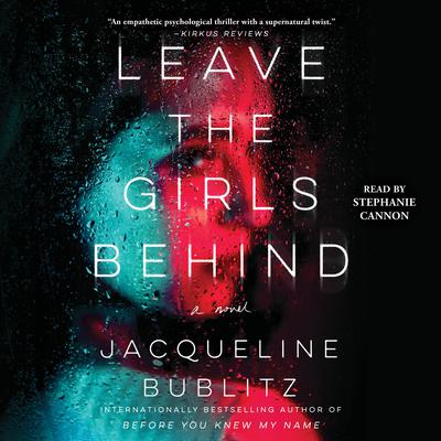 Leave the Girls Behind by Jacqueline Bublitz audiobook