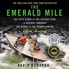The Emerald Mile by Kevin Fedarko audiobook