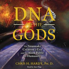 DNA of the Gods by Chris H. Hardy audiobook