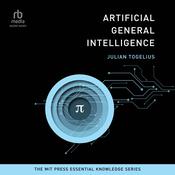 Artificial General Intelligence by  Julian Togelius audiobook