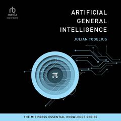 Artificial General Intelligence by Julian Togelius audiobook