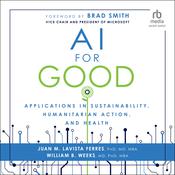 AI for Good by  Juan M. Lavista Ferres audiobook