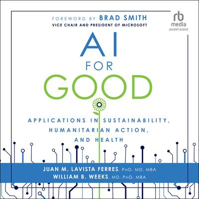 AI for Good by Juan M. Lavista Ferres audiobook