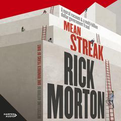 Mean Streak by Rick Morton audiobook