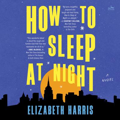How to Sleep at Night by Elizabeth Harris audiobook