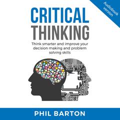 CRITICAL THINKING by Phil Barton audiobook