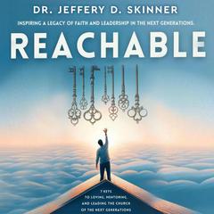 Reachable by Jeffery D. Skinner audiobook