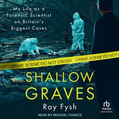 Shallow Graves by Ray Fysh audiobook