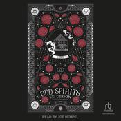 Odd Spirits by  S.T. Gibson audiobook