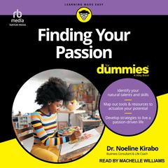 Finding Your Passion For Dummies by Noeline Kirabo audiobook