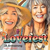 Lovefest by  JA Armstrong audiobook