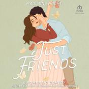 Just Friends by  Madison Wright audiobook