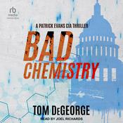 Bad Chemistry by  Tom DeGeorge audiobook