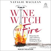 Wine Witch on Fire by  Natalie MacLean audiobook