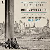 Reconstruction Updated Edition by  Eric Foner audiobook