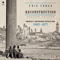 Reconstruction Updated Edition by Eric Foner audiobook
