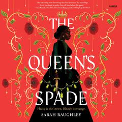 The Queen's Spade by Sarah Raughley audiobook