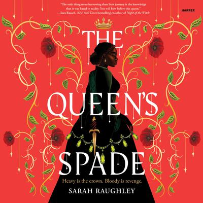 The Queen's Spade by Sarah Raughley audiobook