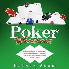 Poker Workbook by Nathan Adam audiobook