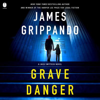 Grave Danger by James Grippando audiobook