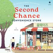 The Second Chance Convenience Store by  Ho-Yeon Kim audiobook