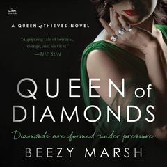 Queen of Diamonds by Beezy Marsh audiobook
