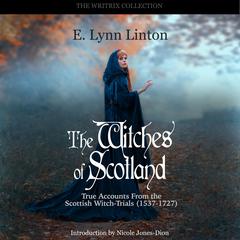 The Witches of Scotland by Eliza Lynn Linton audiobook