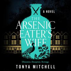 The Arsenic Eater's Wife by Tonya Mitchell audiobook