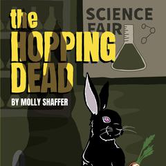 The Hopping Dead by Molly Shaffer audiobook