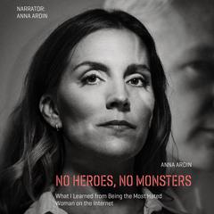 No Heroes, No Monsters by Anna Ardin audiobook