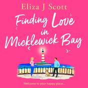Finding Love in Micklewick Bay by  Eliza J. Scott audiobook