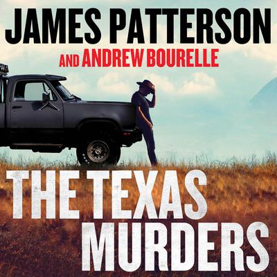 The Texas Murders by James Patterson audiobook