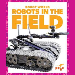 Robots in the Field by Jenny Fretland VanVoorst audiobook