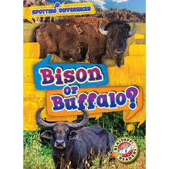 Bison or Buffalo? by Mari Schuh audiobook